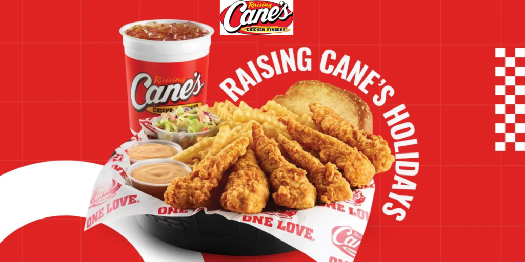 Is Raising Cane's Open On Holiday ?
