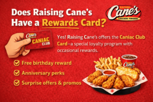 Does Raising Cane’s Have a Rewards Card?